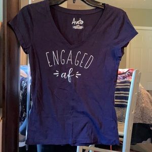 Engaged AF shirt